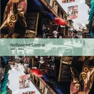 Nollywood Central: The Nigerian Videofilm Industry Clearance