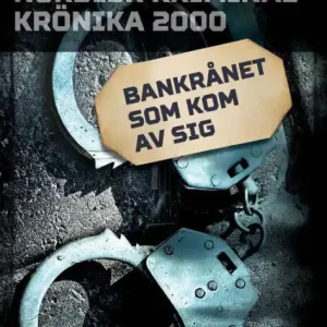 Modern Bankrånet som kom av sig