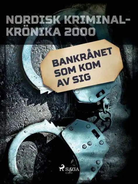 Modern Bankrånet som kom av sig