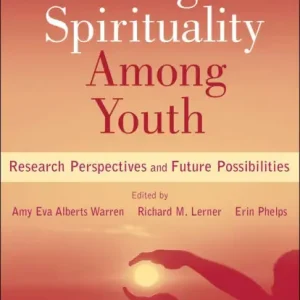 Thriving and Spirituality Among Youth: Research Perspectives and Future Possibilities Limited Time