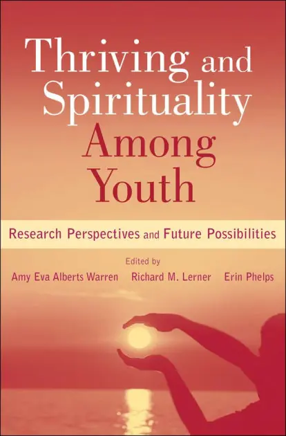 Thriving and Spirituality Among Youth: Research Perspectives and Future Possibilities Limited Time