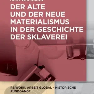 Wholesale Der alte und der neue Materialismus in der Geschichte der Sklaverei