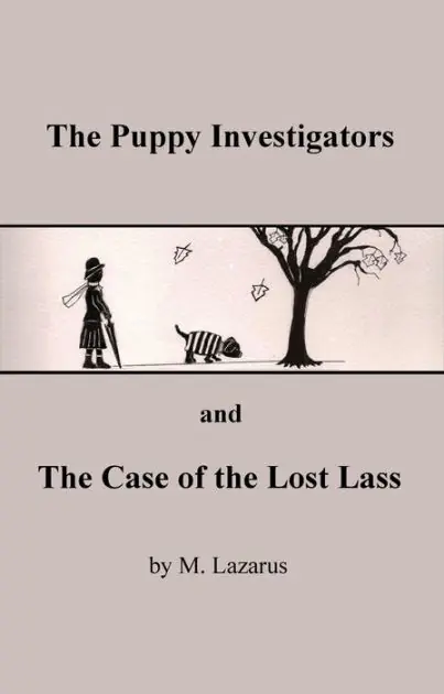 The Puppy Investigators and The Case of The Lost Lass Popular