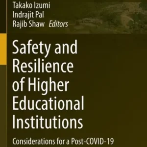 Safety and Resilience of Higher Educational Institutions: Considerations for a Post-COVID-19 Pandemic Analysis Weekend Sale