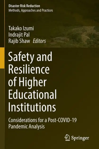 Safety and Resilience of Higher Educational Institutions: Considerations for a Post-COVID-19 Pandemic Analysis Weekend Sale
