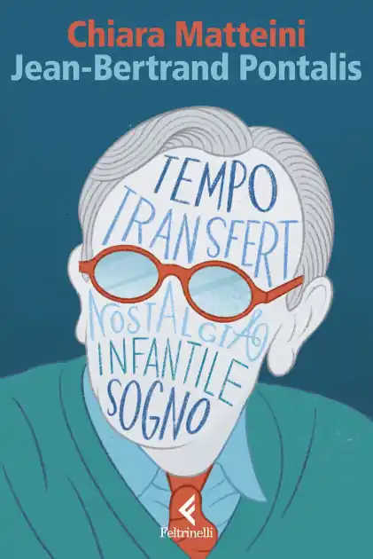 Jean-Bertrand Pontalis: La stagione della psicoanalisi While Supplies Last