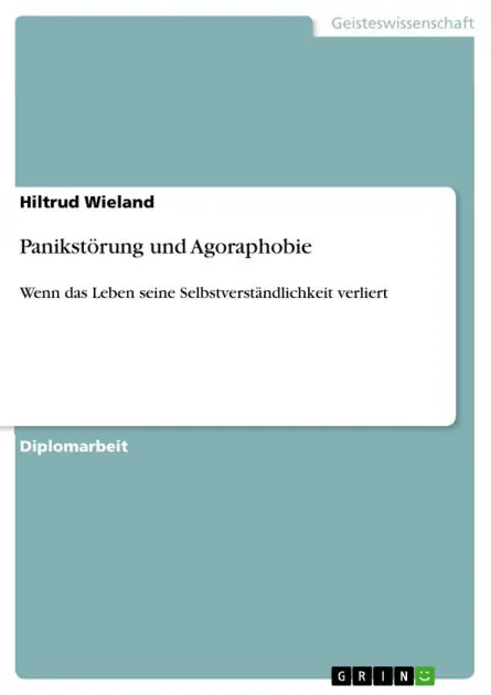 Panikstörung und Agoraphobie: Wenn das Leben seine Selbstverständlichkeit verliert Free Returns