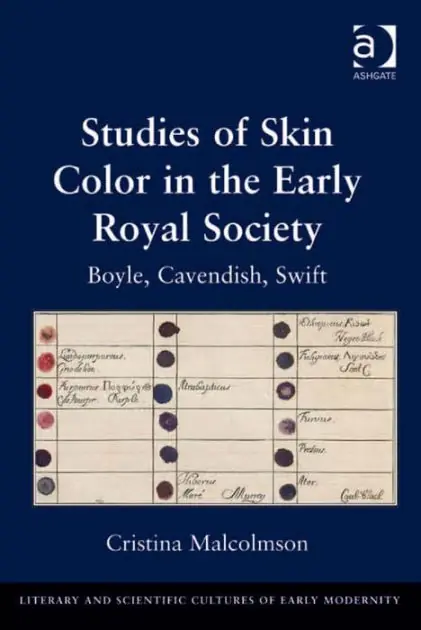 Studies of Skin Color in the Early Royal Society: Boyle, Cavendish, Swift Low Price