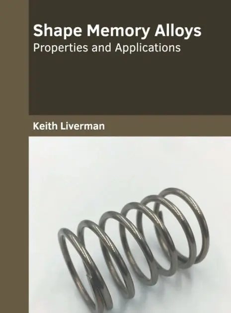 Today Only Shape Memory Alloys: Properties and Applications