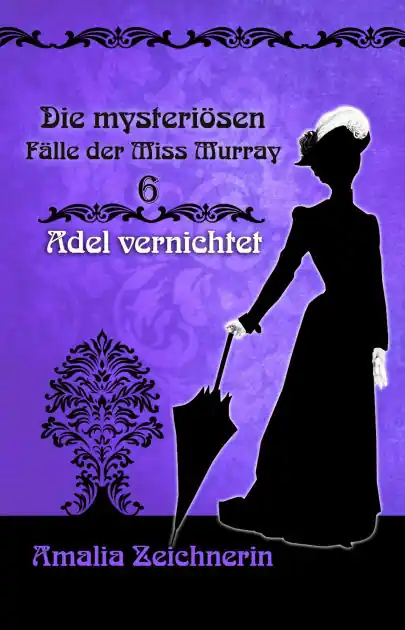 Super Sale Die mysteriösen Fälle der Miss Murray: Adel vernichtet