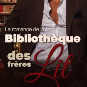 Same Day Shipping La romance de la bibliothèque des frères Lit: Collection de nouvelles à l'eau de rose (Brewer Mountain Men (French))