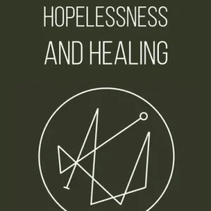 Top Pick Life in Love, Hopelessness and Healing
