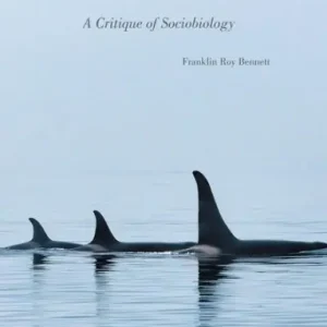 Fast Shipping Evolution and Ethics: A Critique of Sociobiology