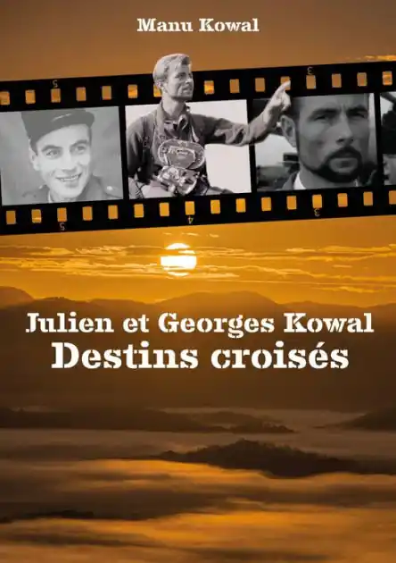 Instant Buy Julien et Georges Kowal - Destins croisés
