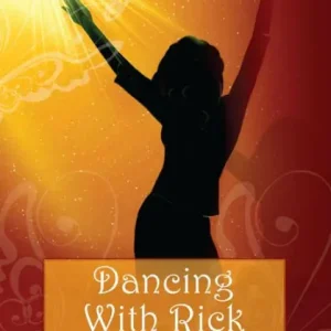 Dancing With Rick: My Spiritual Awakening Price Drop