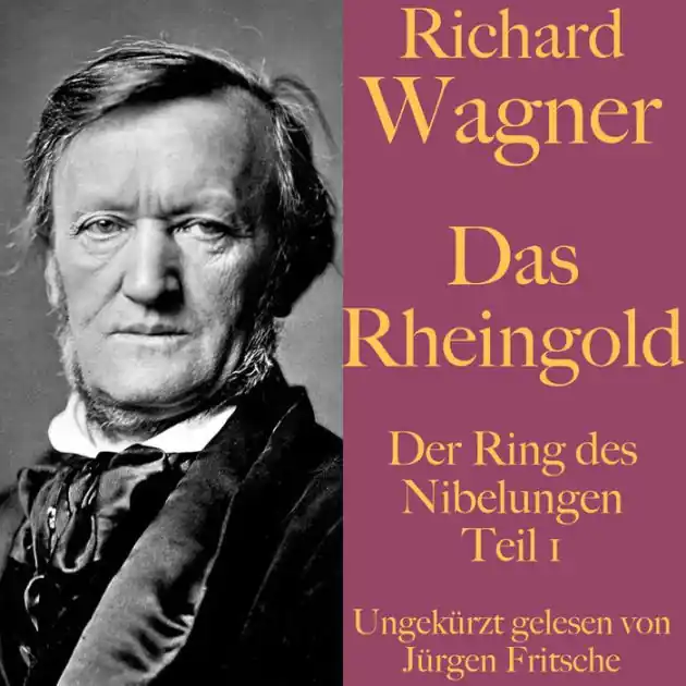 Markdown Richard Wagner: Das Rheingold: Der Ring des Nibelungen Teil 1