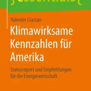 Viral Klimawirksame Kennzahlen für Amerika: Statusreport und Empfehlungen für die Energiewirtschaft