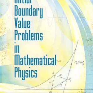 Weekend Sale Initial Boundary Value Problems in Mathematical Physics