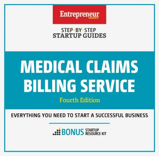 Medical Claims Billing Service: Step-By-Step Startup Guide Original