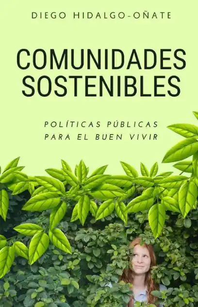 Limited Edition Comunidades Sostenibles: Políticas Públicas para el Buen Vivir