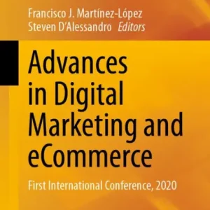Editor’s Pick Advances in Digital Marketing and eCommerce: First International Conference, 2020