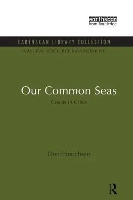 Our Common Seas: Coasts in Crisis Authentic