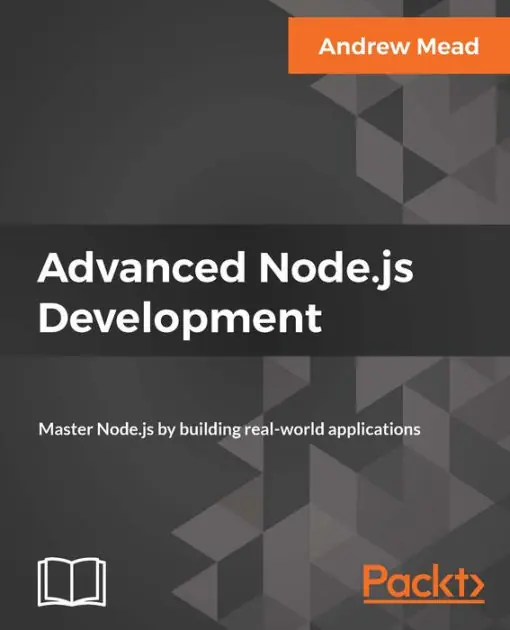 Best Price Advanced Node.js Development: Master Node.js by building real-world applications