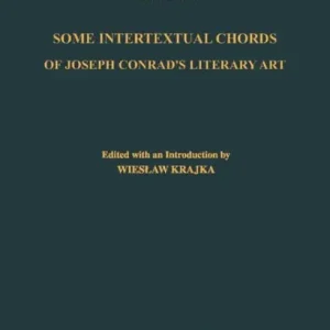 Some Intertextual Chords of Joseph Conrad's Literary Art Final Sale