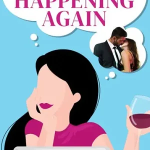 Original Not Happening Again, (Navarro Triplets Book 2)