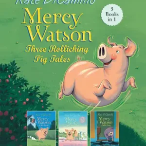 Super Sale Mercy Watson: Three Rollicking Pig Tales: 3 Books in 1