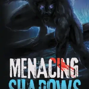Menacing Shadows: Horror Stories and Nightmares Brand New