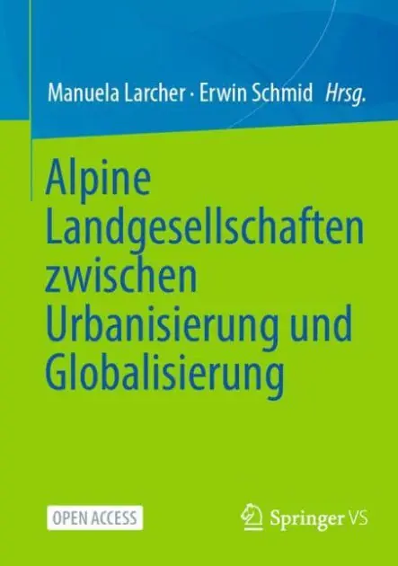 Alpine Landgesellschaften zwischen Urbanisierung und Globalisierung Sale