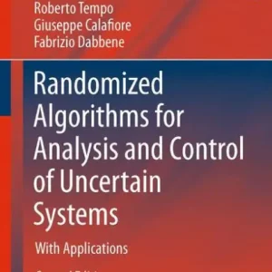 Price Drop Randomized Algorithms for Analysis and Control of Uncertain Systems: With Applications
