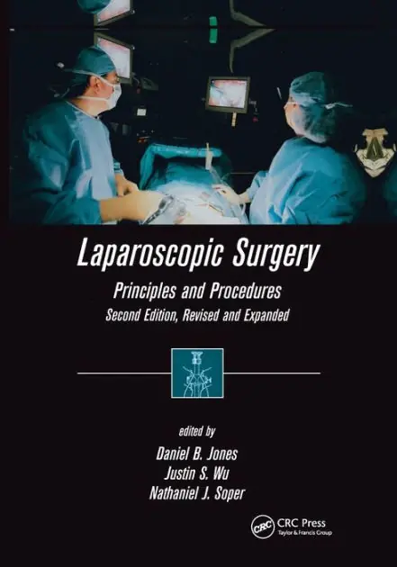 Laparoscopic Surgery: Principles and Procedures, Second Edition, Revised and Expanded Hassle-Free Returns