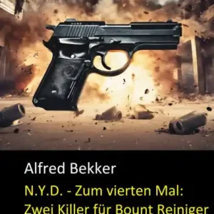 Direct From Manufacturer N.Y.D. - Zum vierten Mal: Zwei Killer für Bount Reiniger (New York Detectives Doppelband): Verschwörung der Killer/ Ein Sarg für den Prediger: Zwei Cassiopeiapress Thriller in einem Buch