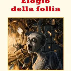 Elogio della Follia Flash Sale
