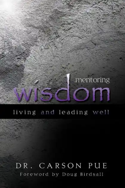 Mentoring Wisdom: Living and Leading Well Budget