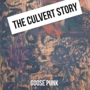 The Culvert Story Fast Shipping