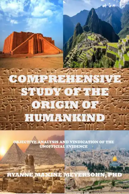 Comprehensive Study of the Origin of Humankind: Objective Analysis and Vindication of the Unofficial Evidence Best Choice