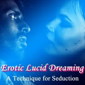 Brand New Erotic Lucid Dreaming
