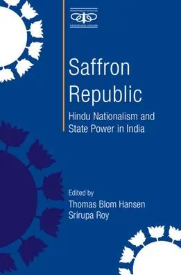Saffron Republic: Hindu Nationalism and State Power in India Factory Price