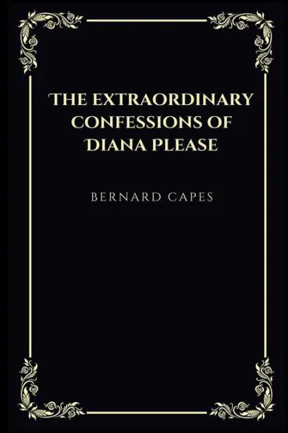 Worldwide Shipping The extraordinary confessions of Diana Please