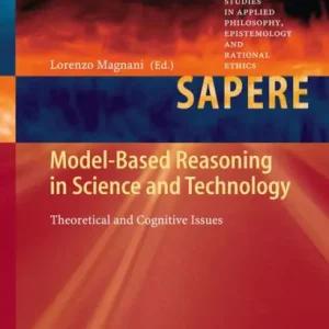 Affordable Model-Based Reasoning in Science and Technology: Theoretical and Cognitive Issues