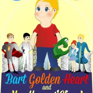 Bart Golden Heart and the Heroes' Chant Markdown