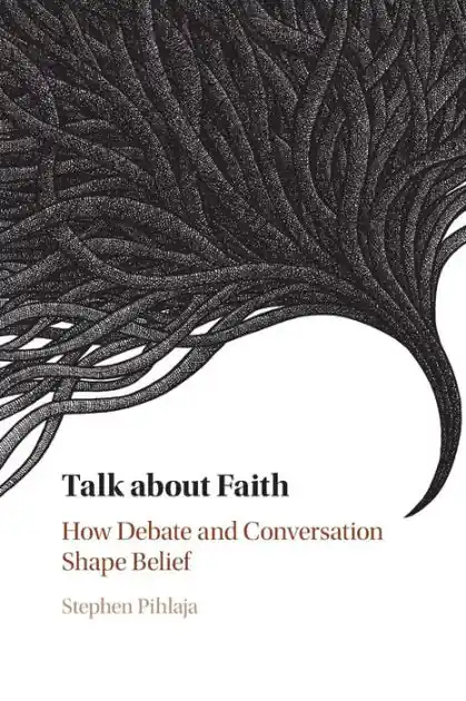 Talk about Faith: How Debate and Conversation Shape Belief Last Chance