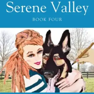 Last Chance Sheila of Serene Valley