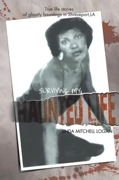 "SURVIVING MY HAUNTED LIFE": True Life Stories Of Ghostly Hauntings in Shreveport,LA Factory Price
