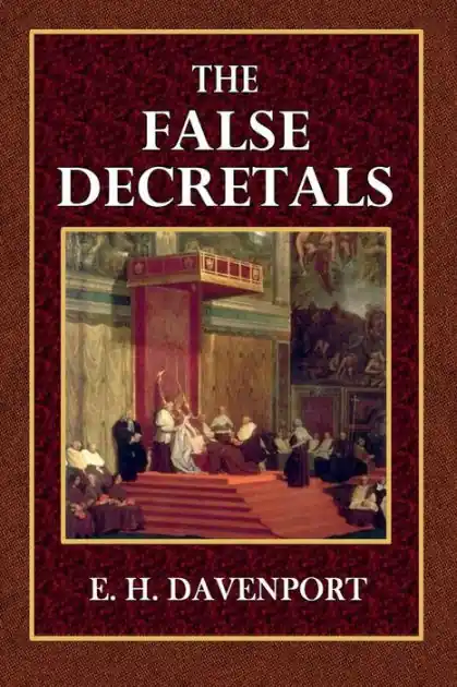 Hot Picks The False Decretals