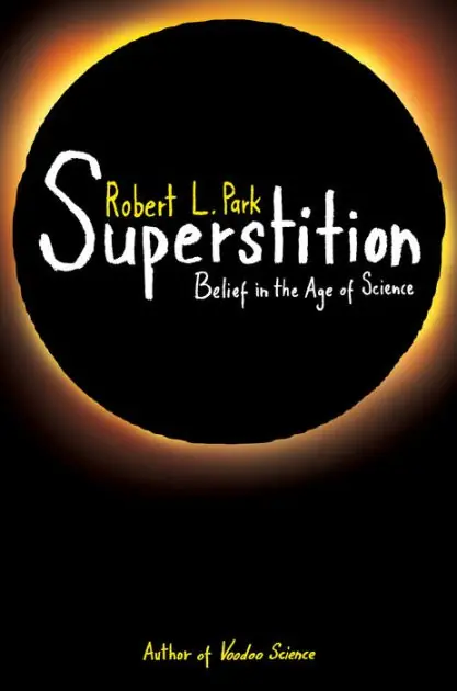 Superstition: Belief in the Age of Science Big Sale