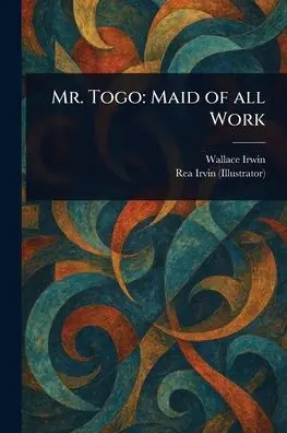 Mr. Togo: Maid of All Work Express Delivery